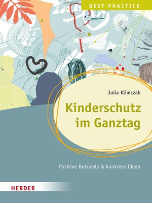 cover image of Kinderschutz im Ganztag Best Practice